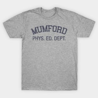 Mumford Phys. Ed. Dept. T-Shirt